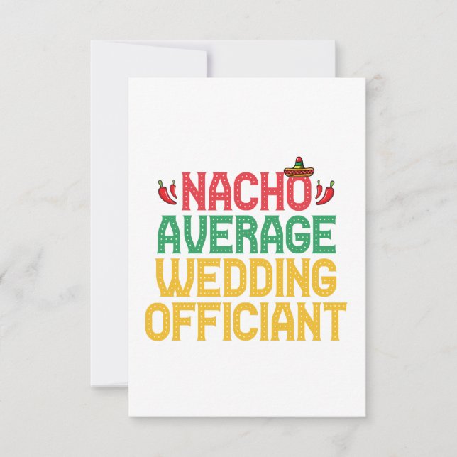 Nacho Average Wedding Offizier Mexican Fiesta Dankeskarte (Vorderseite)
