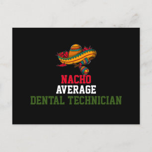 Nacho Average Zahntechniker Postkarte