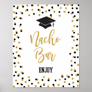 NACHO BAR Graduation Party Signieren Black Gold Gl Poster
