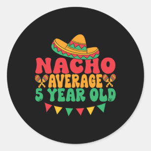 Nacho Durchschnitt 5 Jahre alt Cinco De Mayo 5. Bi Runder Aufkleber