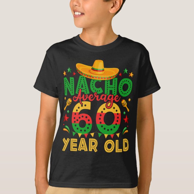 Nacho Durchschnitt 60 Jahre alt Cinco de Mayo Boy T-Shirt (Vorderseite)