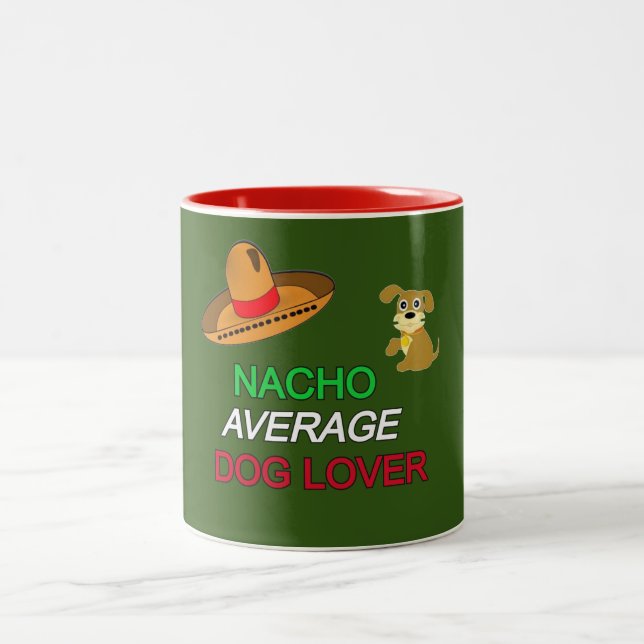 NACHO DURCHSCHNITT HUND LOVER CINCO DE MAYO ZWEIFARBIGE TASSE (Mittel)