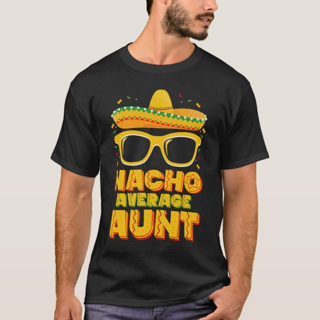 Nacho Durchschnittliche Tante Cinco De Mayo Matchi T-Shirt (Vorderseite)
