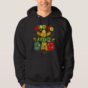 Nacho Durchschnittliche Vater Mexican Cool Cinco D Hoodie