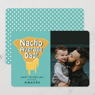 Nacho Durchschnittliche Vater Vatertagskarte Einladung