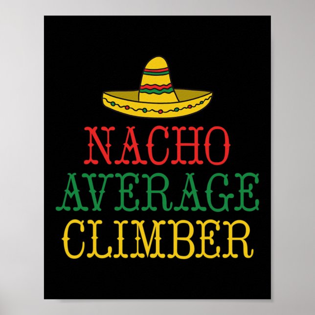 Nacho Durchschnittlicher Kletterer Klettert Baum F Poster (Vorne)