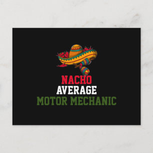 Nacho Durchschnittlicher Motormechanismus Postkarte