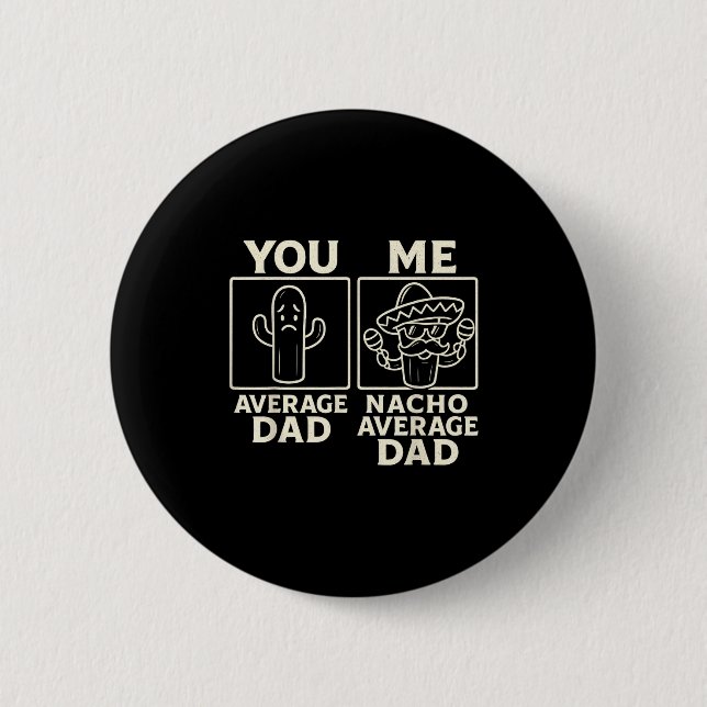 Nacho durchschnittlicher Papa lustiger Kactus-Somb Button (Vorderseite)