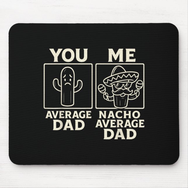 Nacho durchschnittlicher Papa lustiger Kaktus Somb Mousepad (Vorne)