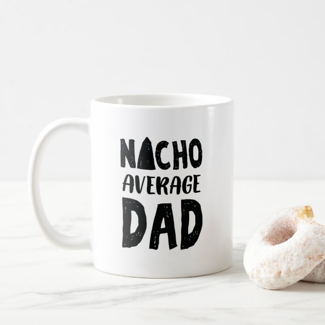 Nacho-durchschnittlicher Vater-mexikanischer Kaffeetasse (Mit Donut)
