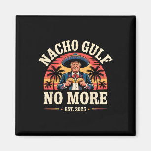 Nacho Golf Nicht Mehr Lustiger Trump Meme Vintage Magnet