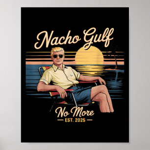 Nacho-Golf nicht mehr lustiger Trump-Urlaub 2025 U Poster