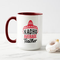 Nacho Ihr durchschnittlicher Lehrer Sombrero Typog
