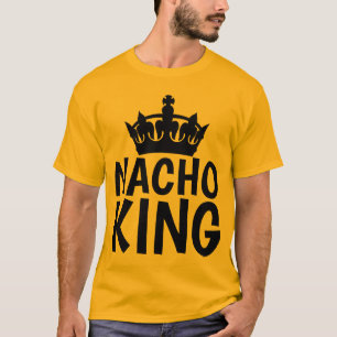 NACHO KING T - Shirt