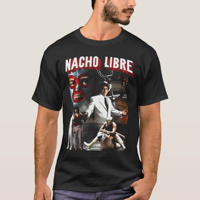 Nacho Libre T-Shirt (Vorderseite)