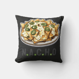 Nacho Life, für Nacho Lovers, Kissen