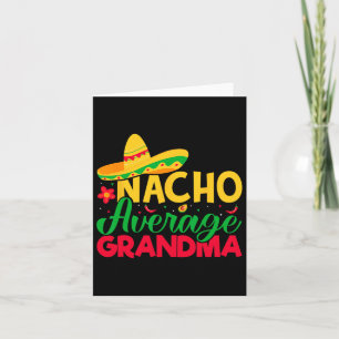 Nacho Lover Grandma - Nacho Average Grandma Cinco Karte