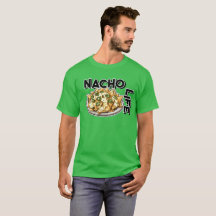Nacho Lovers T - Shirt
