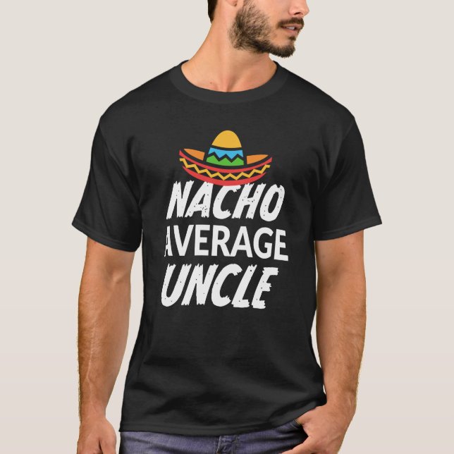 Nacho-lustiges Geschenk des T - Shirt der (Vorderseite)