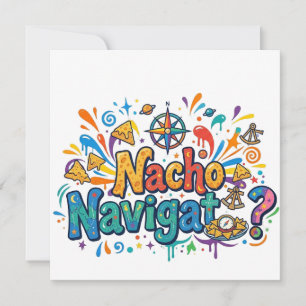 Nacho Navigator – Der knusprige Kapitän des Abente Einladung