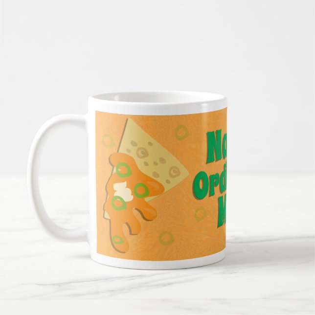 Nacho Ordinary Funny Food Cartoon Slogan Tasse (Links)