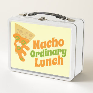 Nacho Ordinary Lunch Fun Novelty Food Slogan Metall Brotdose