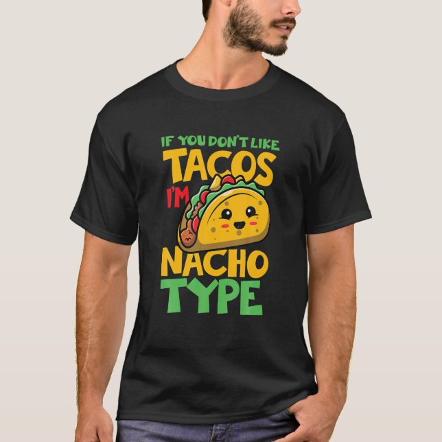 Nacho-Typ | Tex Mex Tortilla T-Shirt (Vorderseite)