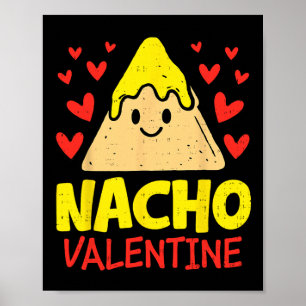 Nacho Valentine Lustiger Valentinstag Essen Pun Me Poster
