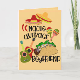 Nacho Your Average Boyfriend | Fun Valentine's Karte