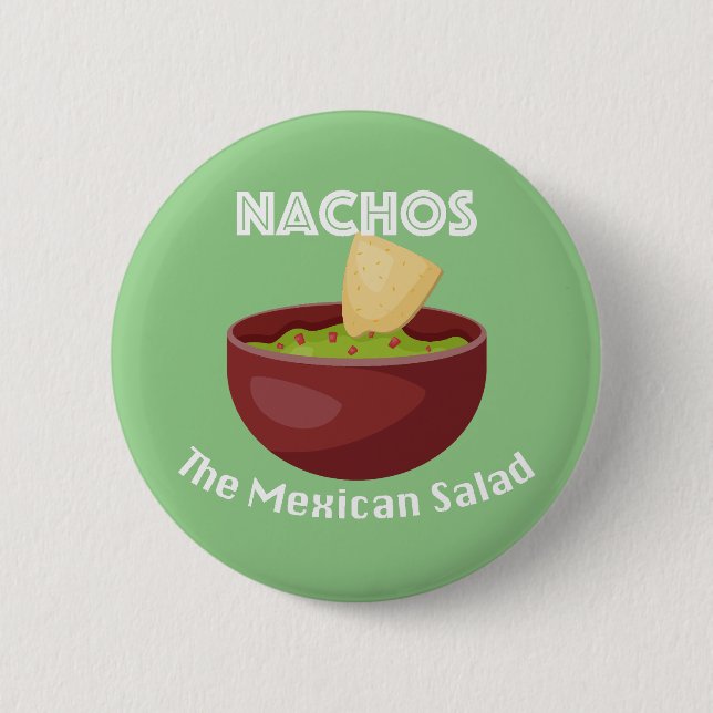 Nachos, der mexikanische Salat - Round Button (Vorderseite)