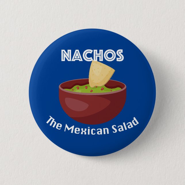 Nachos, der mexikanische Salat - Round Button (Vorderseite)
