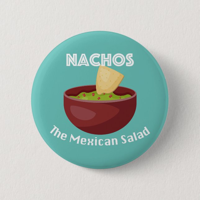 Nachos, der mexikanische Salat - Round Button (Vorderseite)