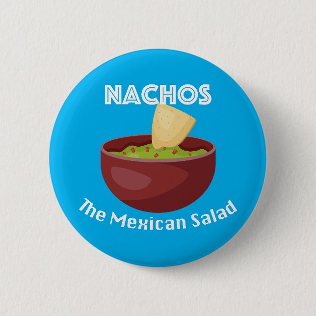Nachos, der mexikanische Salat - Round Button (Vorderseite)