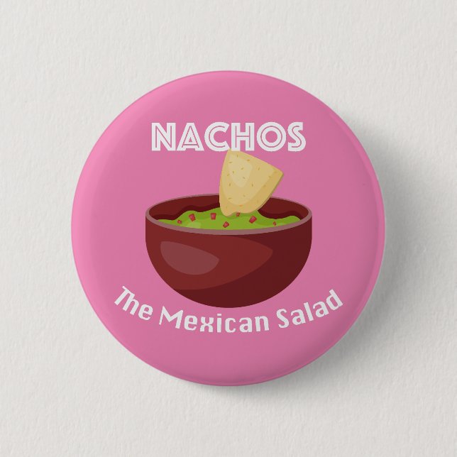 Nachos, der mexikanische Salat - Round Button (Vorderseite)