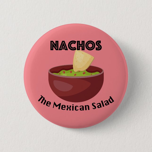 Nachos, der mexikanische Salat - Round Button (Vorderseite)