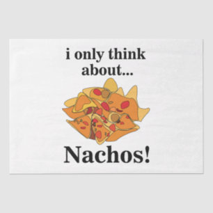 Nachos Food ich denke nur an Nachos Seidenpapier
