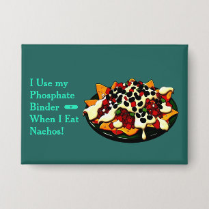Nachos Phosphatbinder-Knopf Button