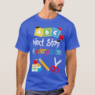 Nächste Anlaufstelle Kindergarten Pre-K Abschluss T-Shirt