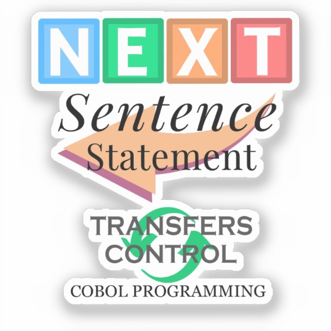 Nächste Anweisung in Cobol-Programmierung Aufkleber (Vorderseite)