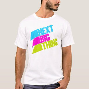 Nächste große Sache T-Shirt