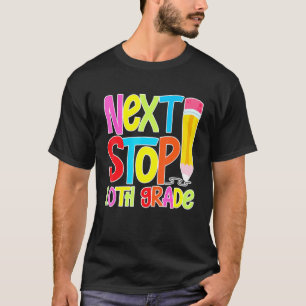 Nächste Haltestelle 10. Stufe T-Shirt