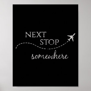 Nächste Haltestelle Irgendwo _ World Traveller_ Ad Poster