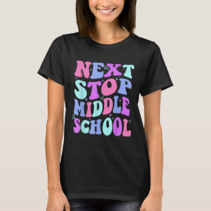 Nächste Haltestelle Mittelschule Groovy Grundschul T-Shirt