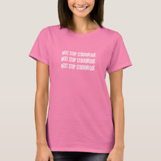 Nächste Haltestelle Stockbridge T - Shirt