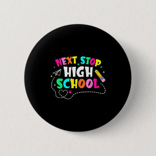 Nächste Station High School MittelschulabschlussNe Button