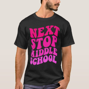 Nächste Station Mittelschule Grundschule T-Shirt