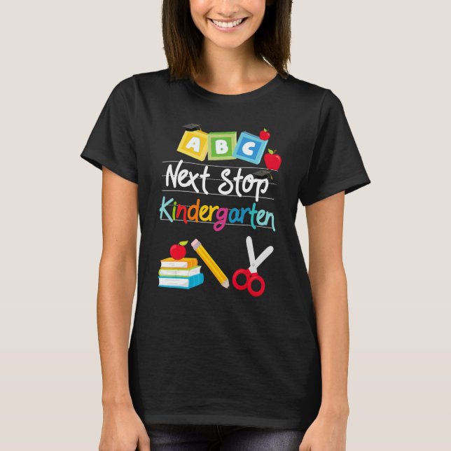 Nächste Stopp Kindergarten Pre-K Abschluss Vorschu T-Shirt (Vorderseite)