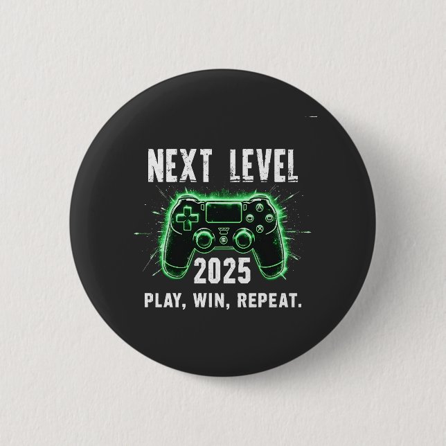 Nächste Stufe 2025 Spiel gewinnen Wiederholung Fun Button (Vorderseite)