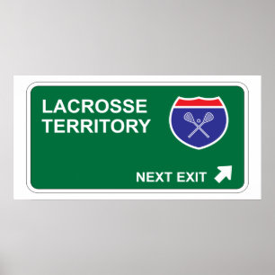 Nächster Ausgang von Lacrosse Poster