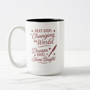 Nächster Stopp: Die Tasse ändern - Dream Big Shine